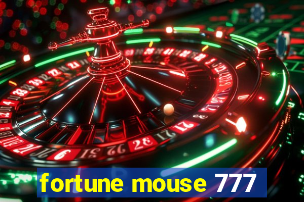 fortune mouse 777